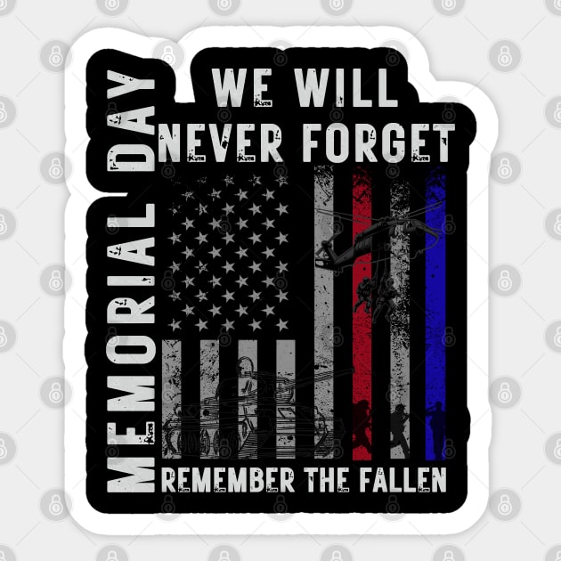 Memorial Day We Will Never Forget Remember The Fallen Flag Sticker by MetAliStor ⭐⭐⭐⭐⭐